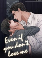 even-if-you-dont-love-me