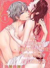 Like a Dream Between the Waves of Bedsheets