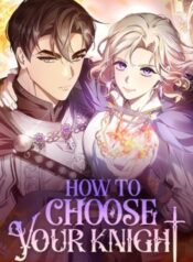 How to Choose Your Knight