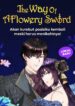 The Way of A Flowery Sword