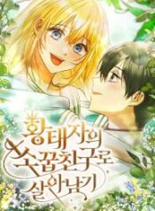 Surviving as the crown princes childhood friend