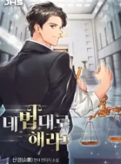 Overpower Your Enemies by the Law