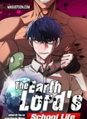 The Earth Lord School Life