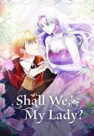 Shall We, My Lady cover