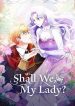 Shall We, My Lady cover