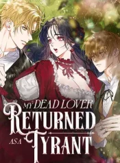 My Dead Lover Returned as a Tyrant cover